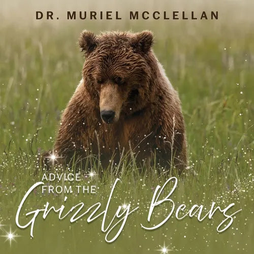 Advice from the Grizzly Bears