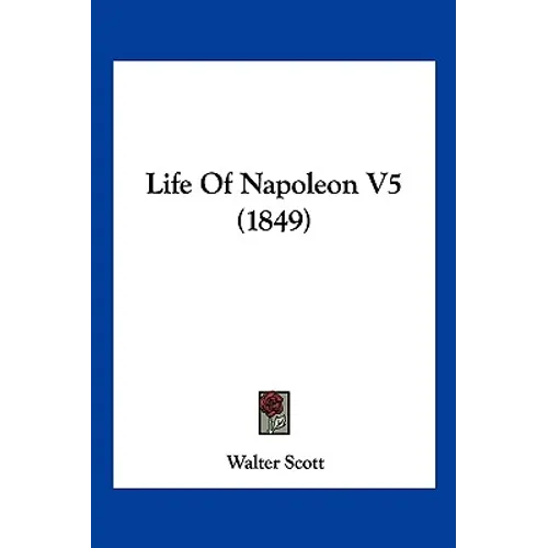 Life of Napoleon V5 (1849)