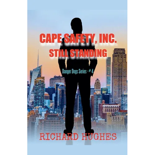 Cape Safety, Inc. - Still Standing