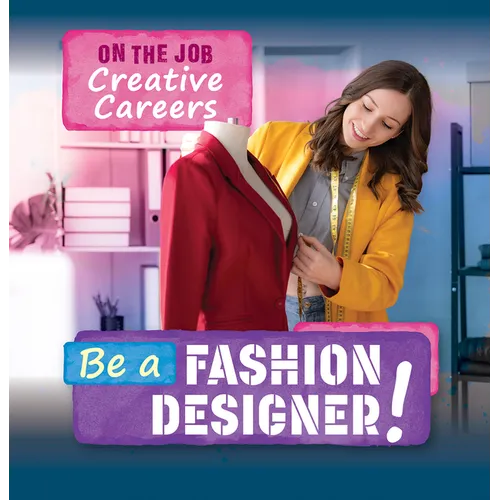 Be a Fashion Designer!