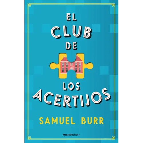 El Club de Los Acertijos / The Fellowship of Puzzlemakers