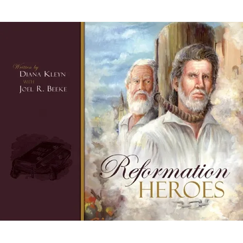 Reformation Heroes