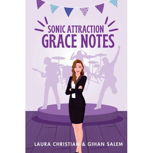 Grace Notes: Sonic Attraction: Grace Notes