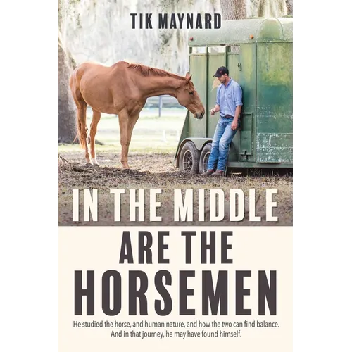 In the Middle Are the Horsemen