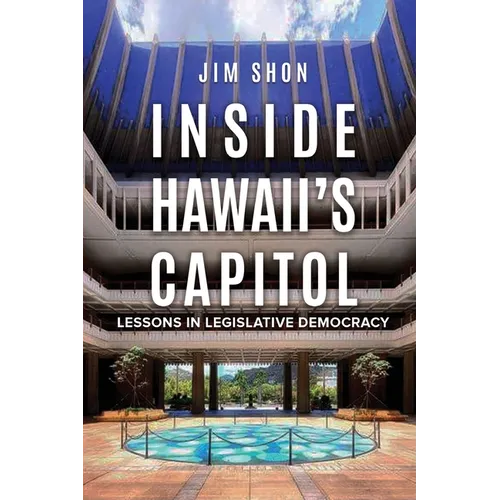 Inside Hawaii's Capitol