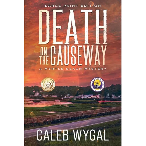 Death on the Causeway - Large Print Edition: A Myrtle Beach Mystery