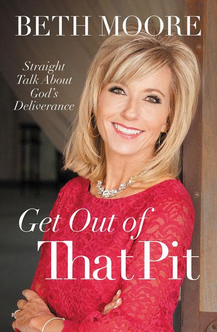 Get Out of That Pit: Straight Talk about God's Deliverance Book