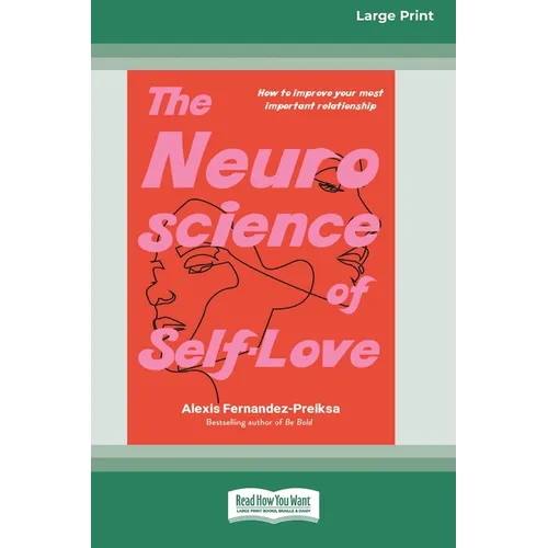 The Neuroscience of Self-Love: Raised [LP 16 Pt Edition]