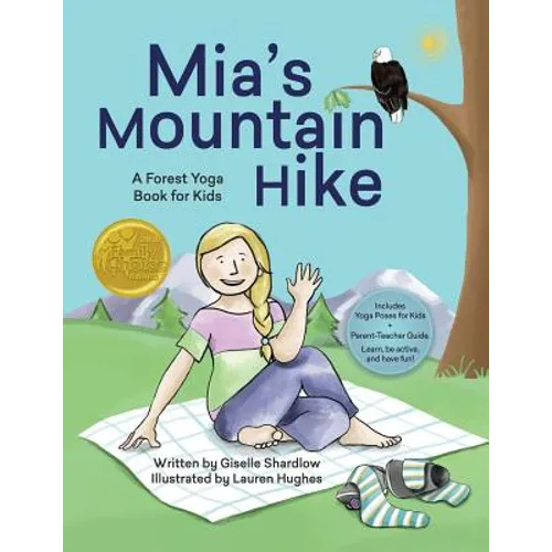 Mia's Mountain Hike: A Forest Yoga Book for Kids