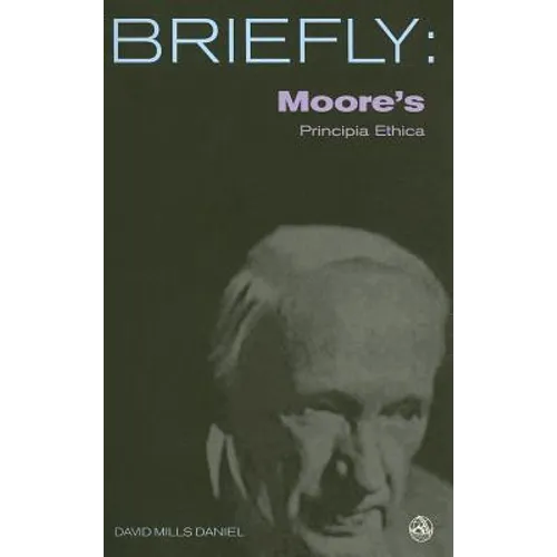 Moore's Principia Ethica