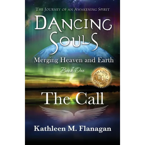 Dancing Souls: Book One: The Call