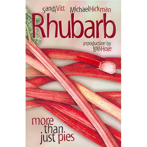 Rhubarb: More Than Just Pies