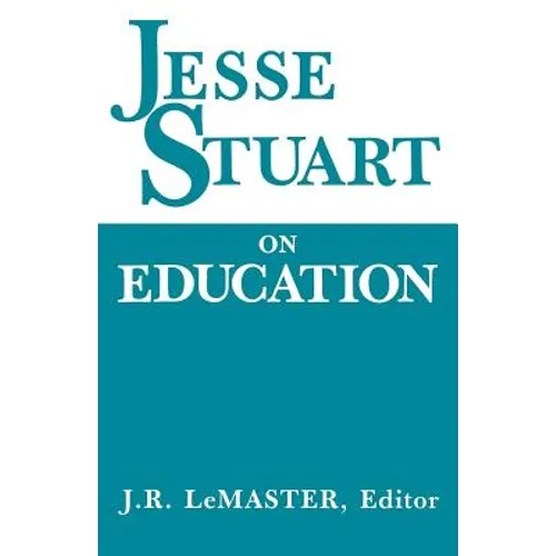 Jesse Stuart on Education