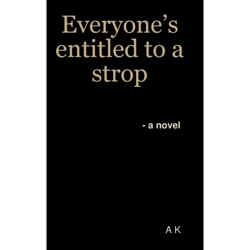 Everyone's entitled to a strop