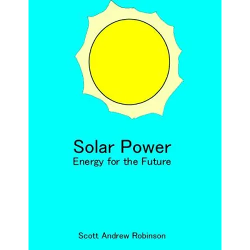 Solar Power: Energy for the Future