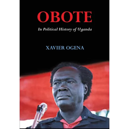 Obote In Political History of Uganda