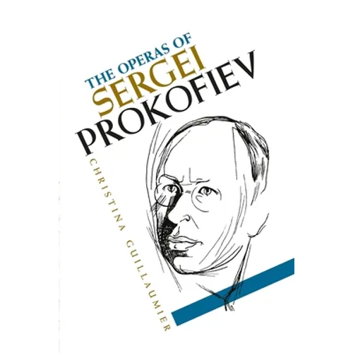 The Operas of Sergei Prokofiev