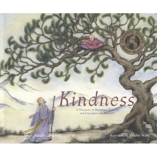 Kindness: A Treasury of Buddhist Wisdom for Children and Parents