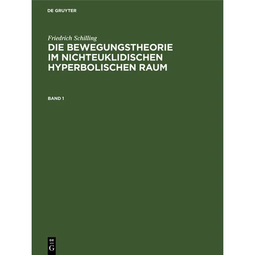 Die Bewegungstheorie im nichteuklidischen hyperbolischen Raum
