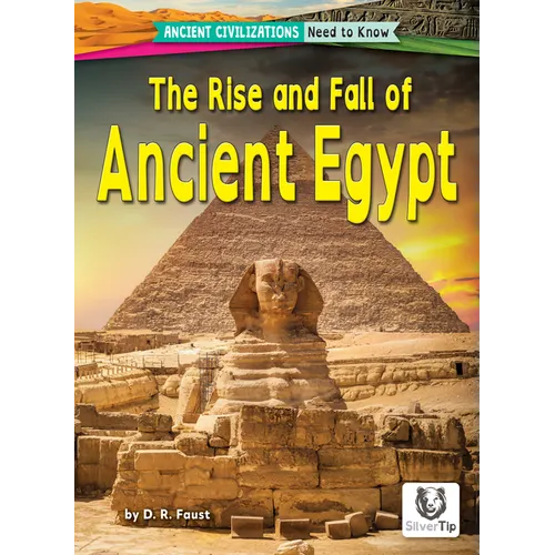 The Rise and Fall of Ancient Egypt