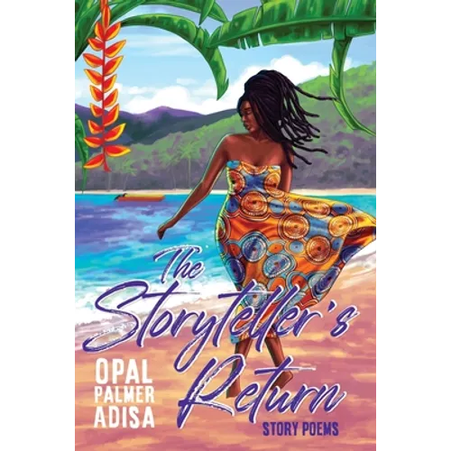 The Storyteller's Return: Story Poems