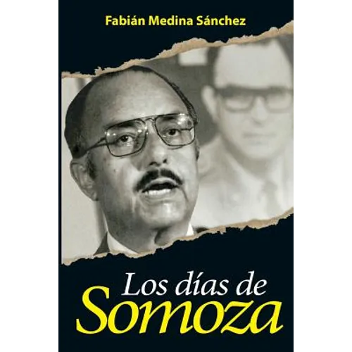 Los Días de Somoza