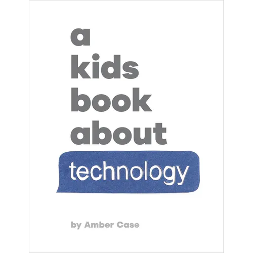 A Kids Book about Technology