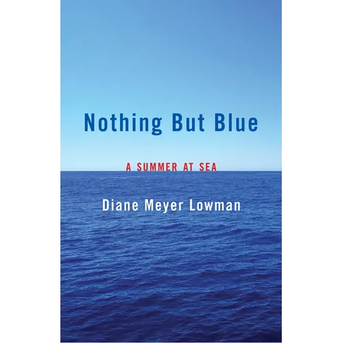 Nothing But Blue: A Memoir