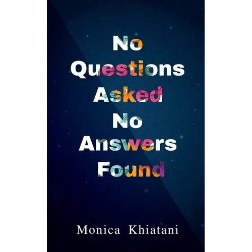 No Questions Asked No Answers Found