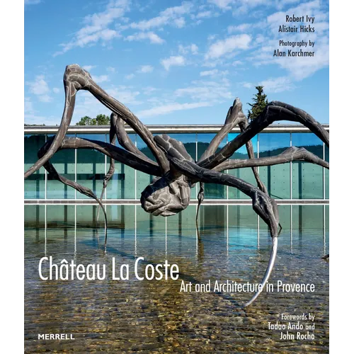 Château La Coste: Art and Architecture in Provence