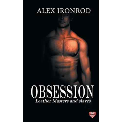 Obsession: Leather Masters and slaves