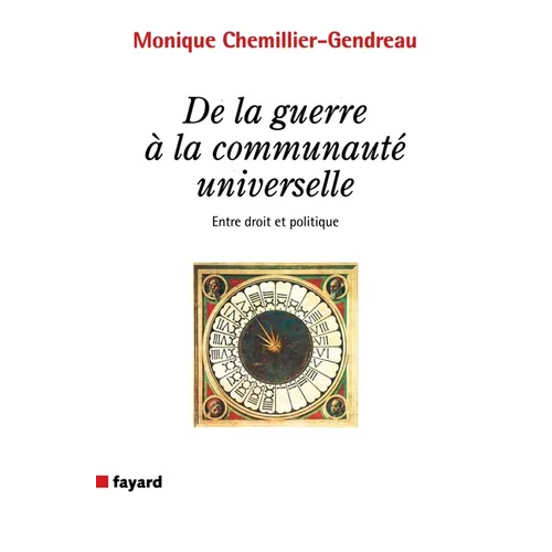 de la Guerre a la Communaute Universelle
