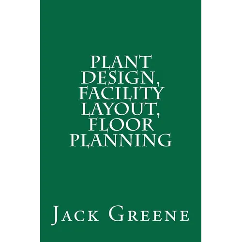 Plant Design, Facility Layout, Floor Planning