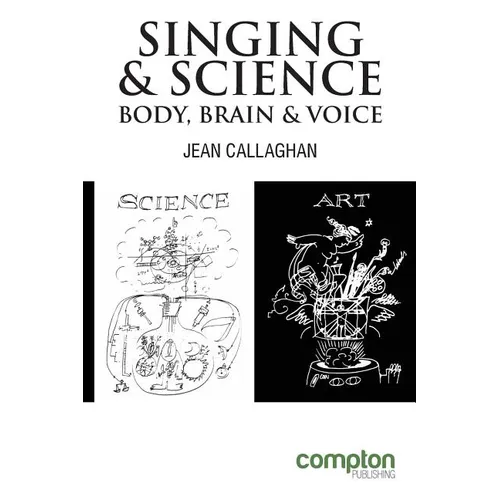 Singing and Science: Body, Brain and Voice
