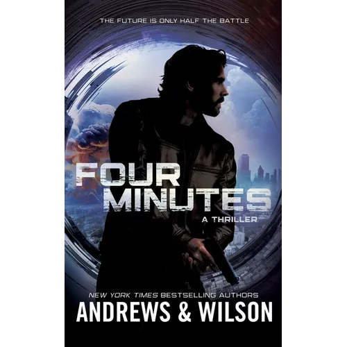 Four Minutes: A Thriller