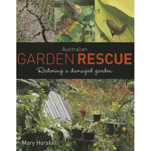 Australian Garden Rescue: Restoring a Damaged Garden