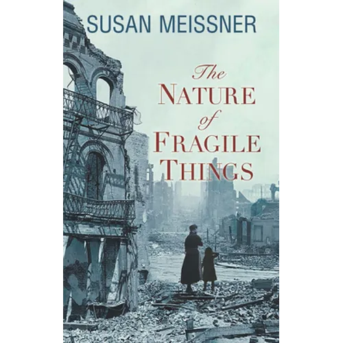 The Nature of Fragile Things