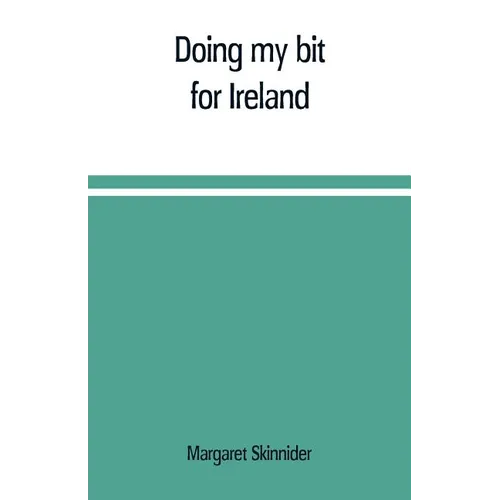 Doing my bit for Ireland