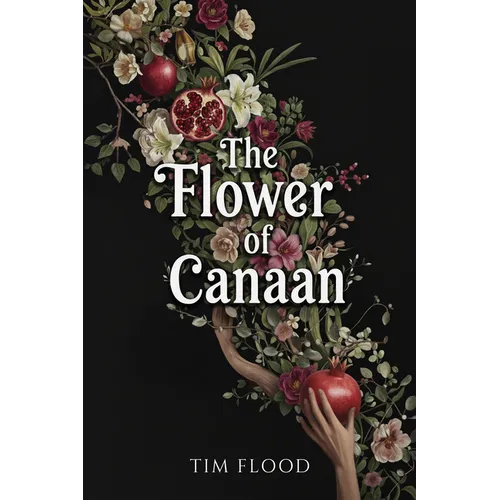 The Flower of Canaan