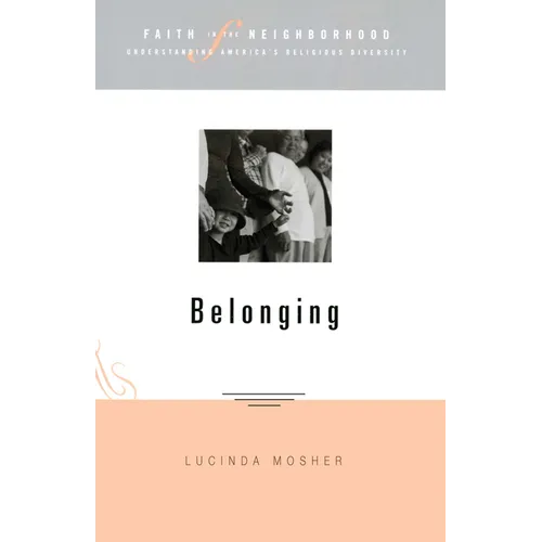Faith in the Neighborhood: Belonging