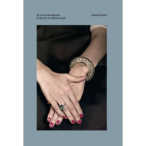 Gisèle Freund: In the Oh-So-Distant South