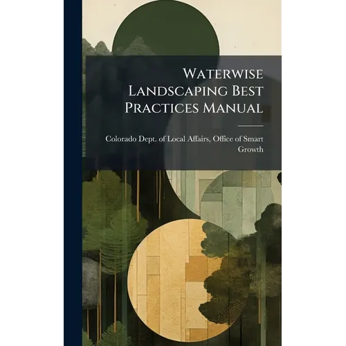 Waterwise Landscaping Best Practices Manual