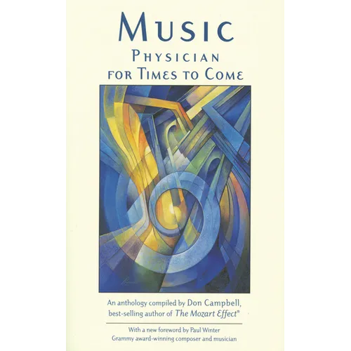 Music: Physician for Times to Come