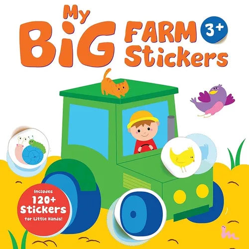 My Big Farm Sticker Book: Tractor (Ages 3+): Includes 120+ Stickers for Little Hands!