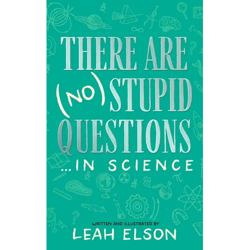 There Are (No) Stupid Questions ... in Science