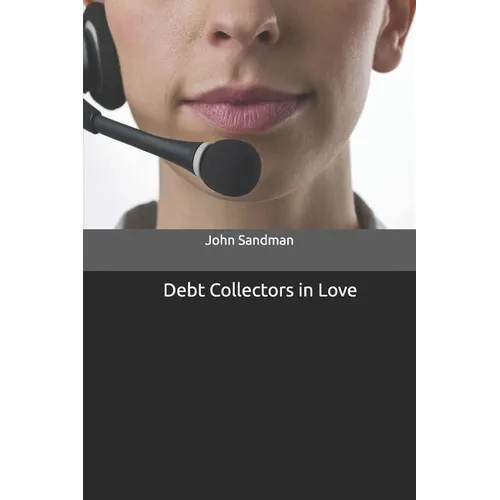 Debt Collectors In Love
