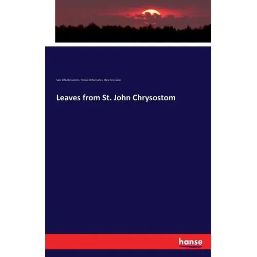 Leaves from St. John Chrysostom