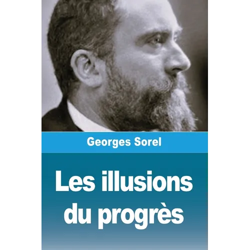 Les illusions du progrès