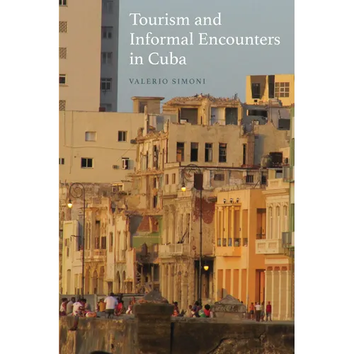 Tourism and Informal Encounters in Cuba