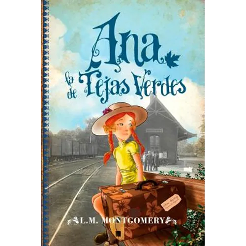 Ana, La de Tejas Verdes (Almuzara) -V1